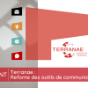 Cas client Terranae : Refonte des outils de communication